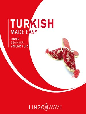 cover image of Turkish Made Easy--Lower Beginner--Volume 1 of 3